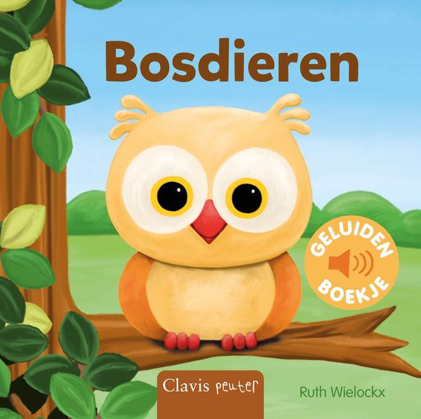 Clavis - Bosdieren Geluidenboekje