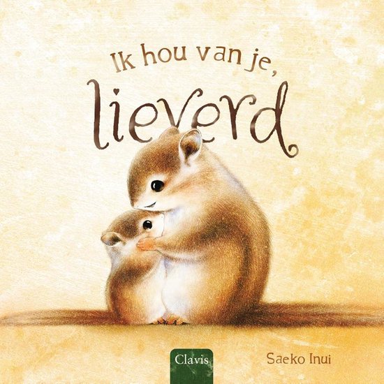 Clavis - Ik hou van je, Lieverd