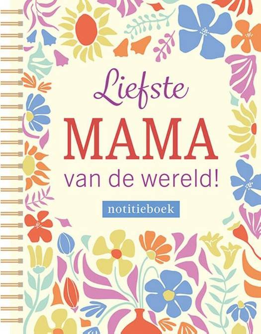 Clavis - Notitieboek liefste mama van de wereld